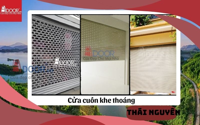 Sản phẩm cửa cuốn khe thoáng Thái Nguyên đa dạng Sản phẩm cửa cuốn khe thoáng Thái Nguyên đa dạng
