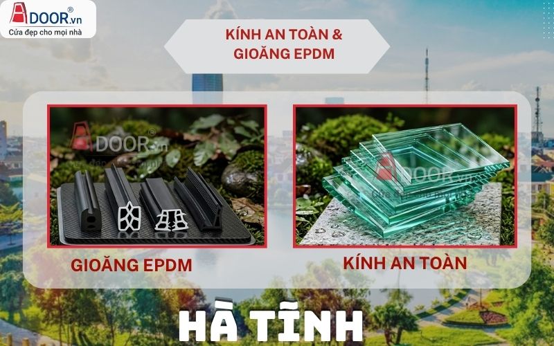 Kính cường lực an toàn & Hệ gioăng kín EPDM cửa kính Kính cường lực an toàn & Hệ gioăng kín EPDM cửa kính