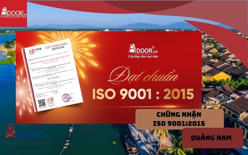 tiêu chuẩn ISO 9001:2015 của cửa cuốn khe thoáng Quảng Nam