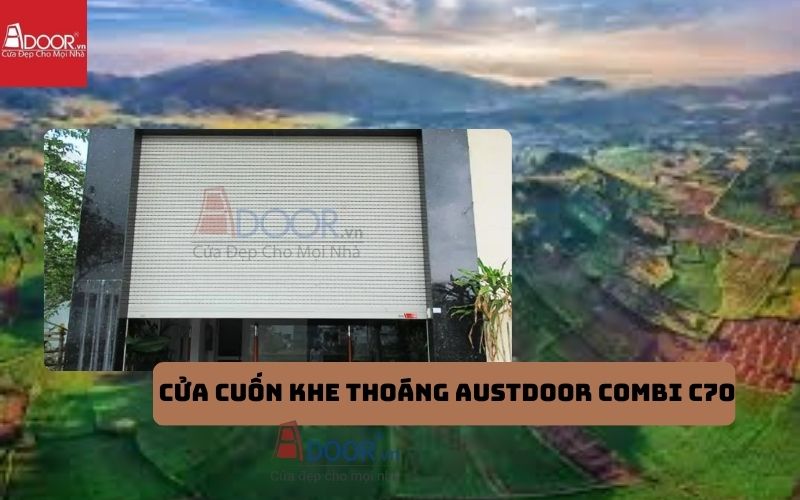 cửa cuốn khe thoáng Gia Lai Austdoor COMBI C70
