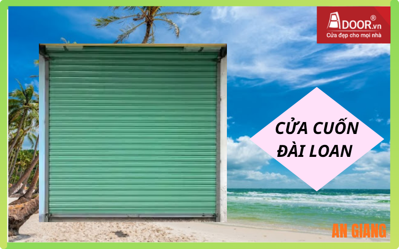 cửa cuốn Đài Loan An Giang