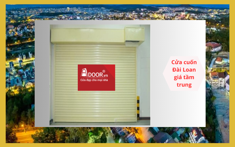 cửa cuốn Đài Loan Đà Lạt