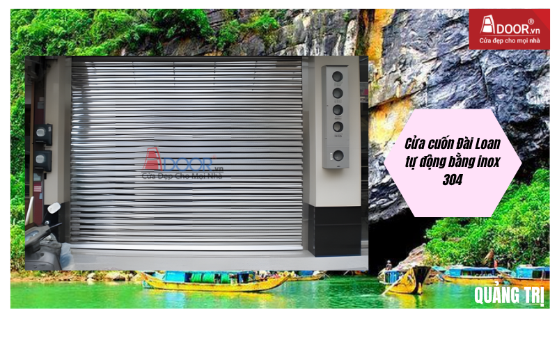 Cửa cuốn Đài Loan Quảng Trị tự động bằng inox 304