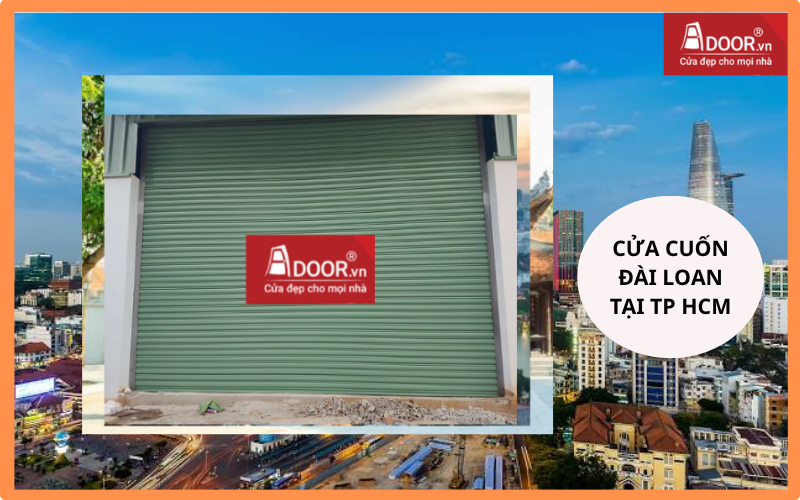 cửa cuốn Đài Loan TP HCM