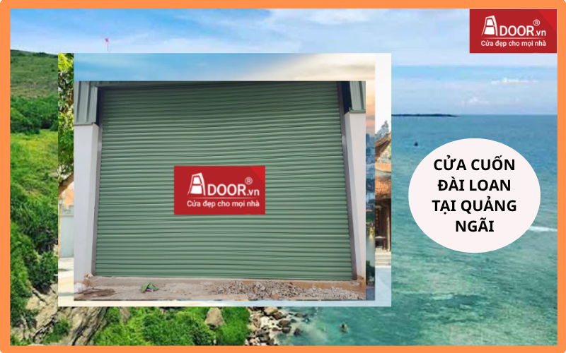 cửa cuốn Đài Loan Quảng Ngãi