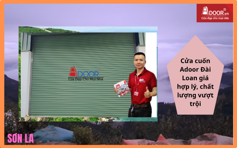 Cửa cuốn Adoor Đài Loan giá hợp lý, chất lượng vượt trội cửa cuốn Đài Loan Sơn La