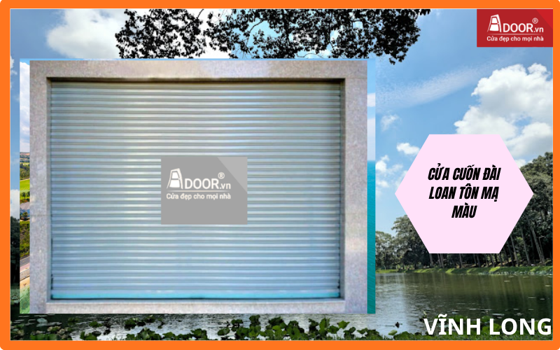 cửa cuốn Đài Loan Vĩnh Long 