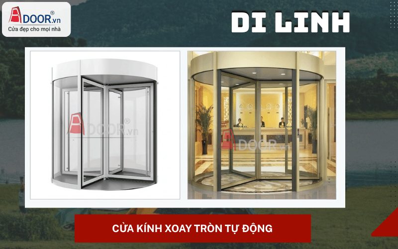 Cửa kính tự động Di Linh - cửa xoay tròn tự động Adoor Cửa kính tự động Di Linh - cửa xoay tròn tự động Adoor