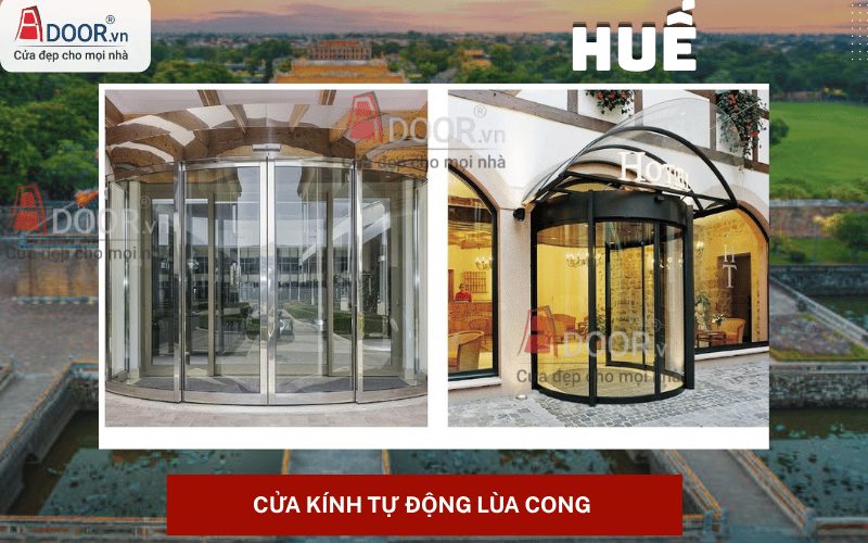 Cửa kính tự động Huế lùa cong Cửa kính tự động Huế lùa cong