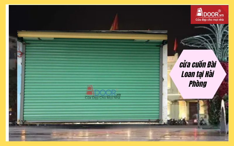 cửa cuốn Đài Loan Hải Phòng