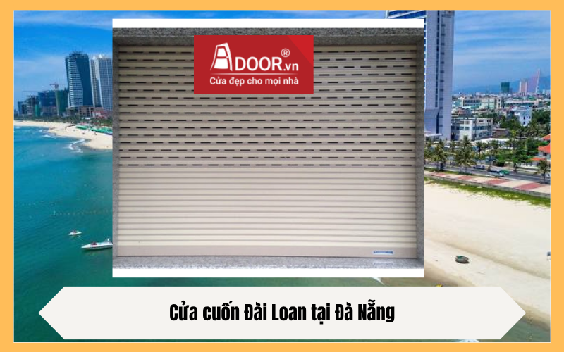 cửa cuốn Đài Loan Đà Nẵng