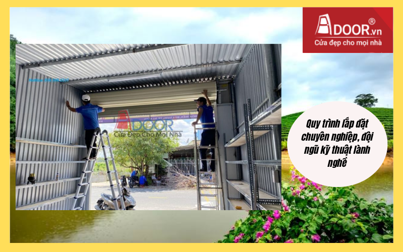 Quy trình lắp đặt chuyên nghiệp, đội ngũ kỹ thuật lành nghề cửa cuốn Đài Loan Nghệ An