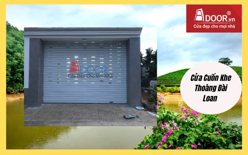 Cửa Cuốn Khe Thoáng Đài Loan Cửa Cuốn Khe Thoáng Đài Loan