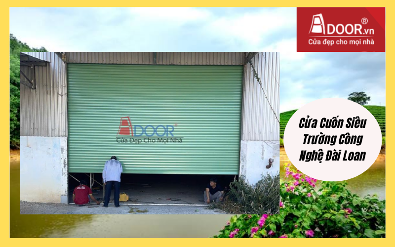 Cửa Cuốn Siêu Trường Công Nghệ Đài Loan Cửa Cuốn Siêu Trường Công Nghệ Đài Loan