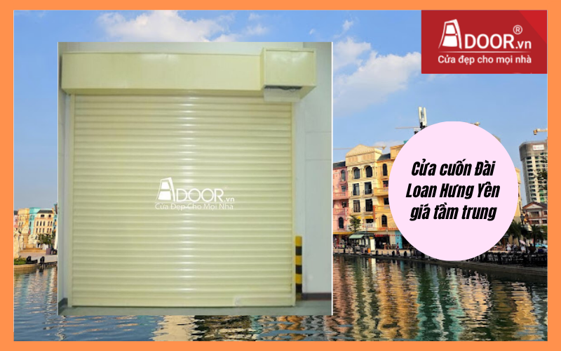 Cửa cuốn Đài Loan Hưng Yên giá tầm trung