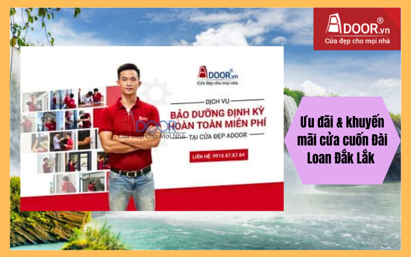 Ưu đãi & khuyến mãi cửa cuốn Đài Loan Đắk Lắk