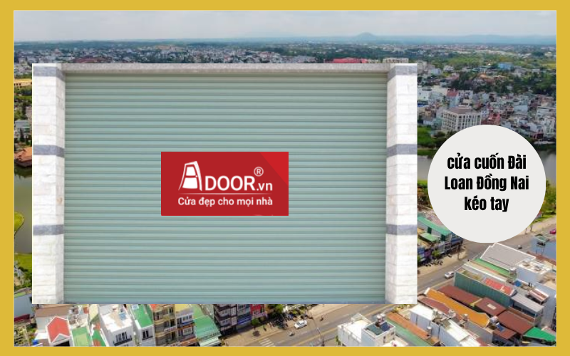 cửa cuốn Đài Loan Đồng Nai