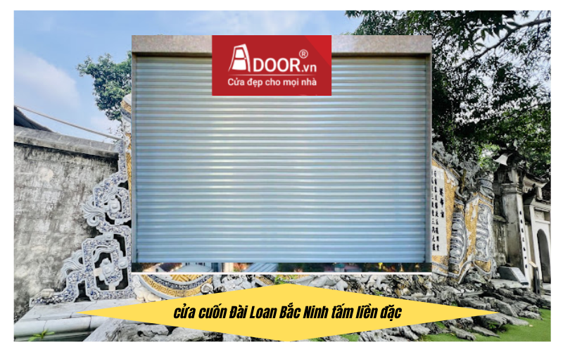 cửa cuốn Đài Loan Bắc Ninh tấm liền đặc cửa cuốn Đài Loan Bắc Ninh tấm liền đặc