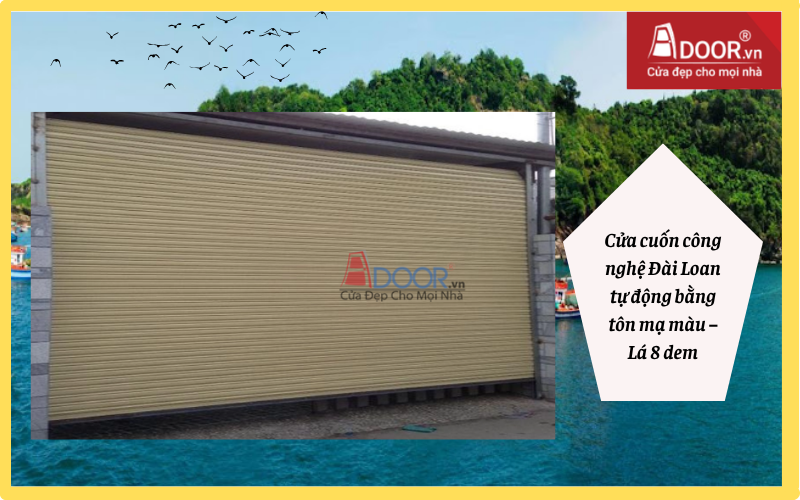 Cửa cuốn Đài Loan Cà Mau tự động bằng tôn mạ màu – Lá 8 dem