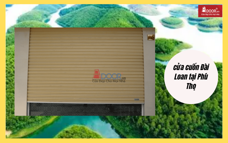 cửa cuốn Đài Loan Phú Thọ