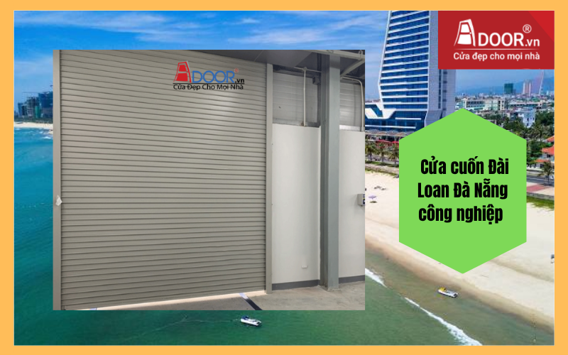 cửa cuốn Đài Loan Đà Nẵng