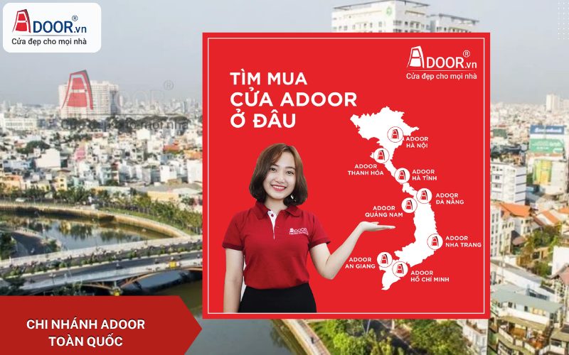 Phân Phối Chi Nhánh Adoor Phân Phối Chi Nhánh Adoor