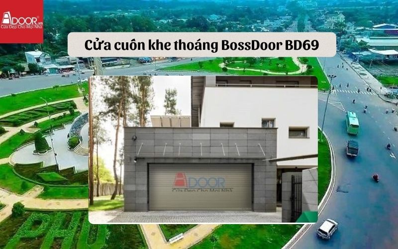cửa cuốn khe thoáng Trà Vinh BossDoor BD69