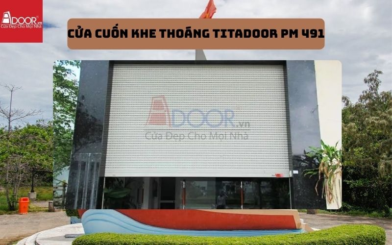 cửa cuốn khe thoáng Cà Mau Titadoor PM 491