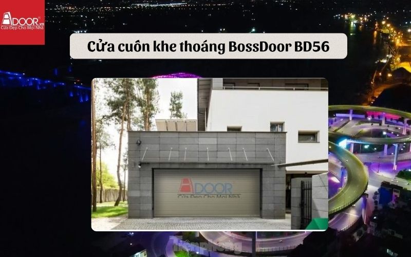 cửa cuốn khe thoáng Hải Phòng BossDoor BD56