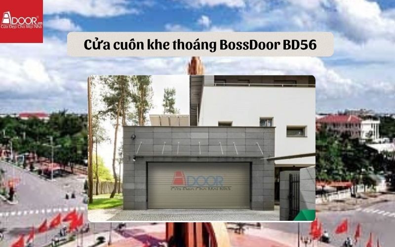 cửa cuốn khe thoáng Cà Mau BossDoor BD56
