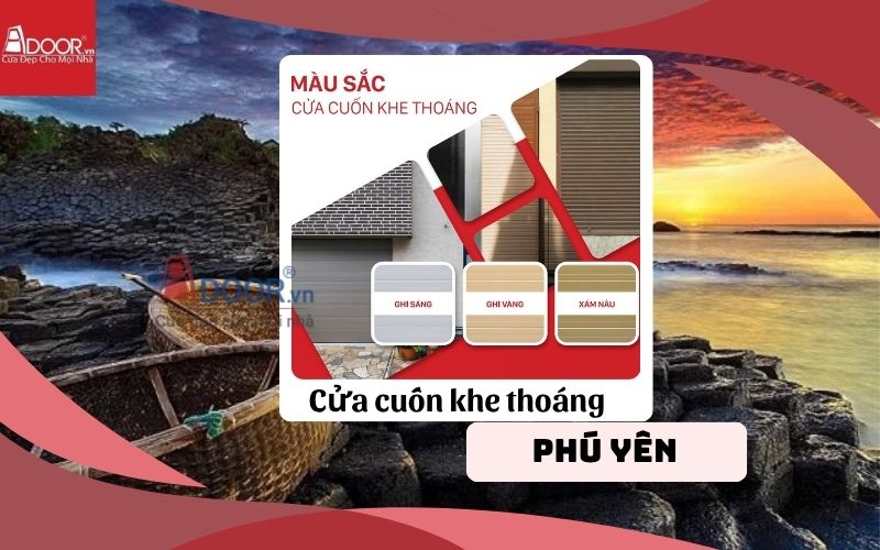 mẫu cửa cuốn khe thoáng Phú Yên đều có lợi thế riêng