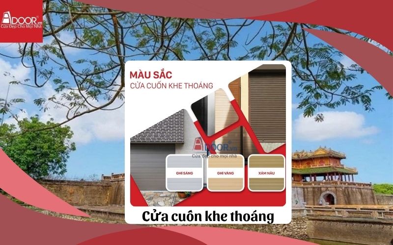 màu cửa cuốn khe thoáng Huế tại Adoor