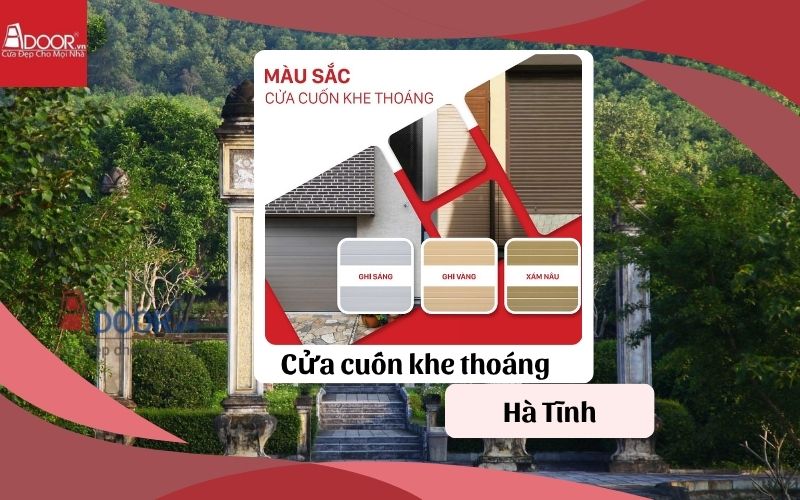 cửa cuốn khe thoáng Hà Tĩnh tại Adoor bền đẹp