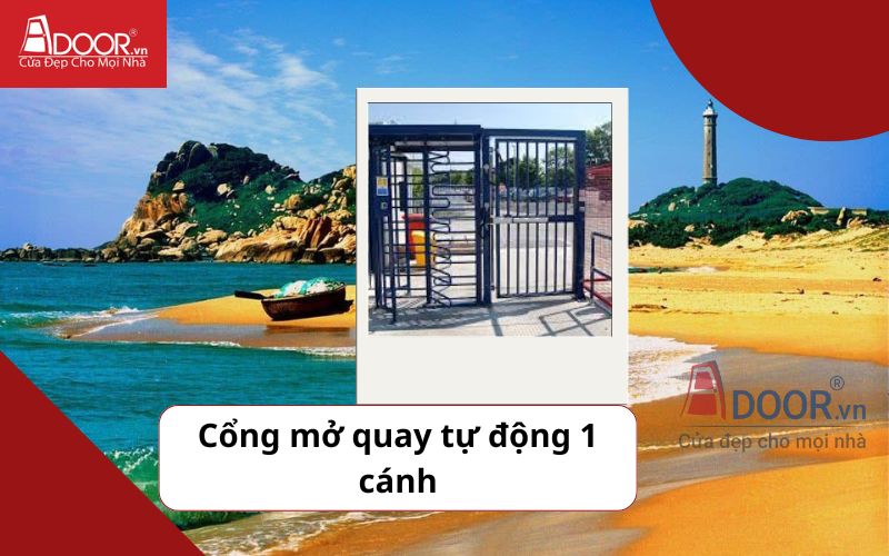 Cổng mở quay 1 cánh - Cửa cổng tự động Phan Thiết