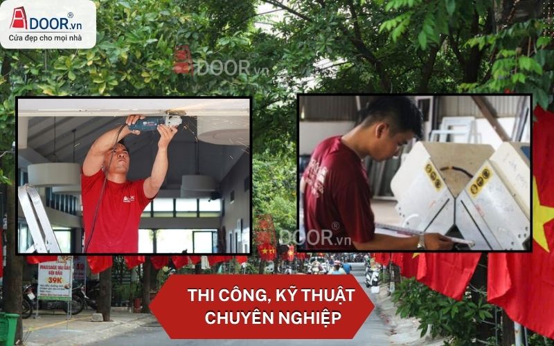 Thi công kỹ thuật có tay nghề cao Adoor Thi công kỹ thuật có tay nghề cao Adoor