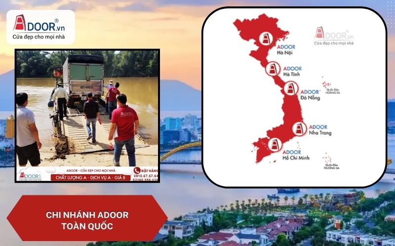 Adoor sở hữu hệ thống cung ứng rộng khắp từ Bắc vào Nam Adoor sở hữu hệ thống cung ứng rộng khắp từ Bắc vào Nam