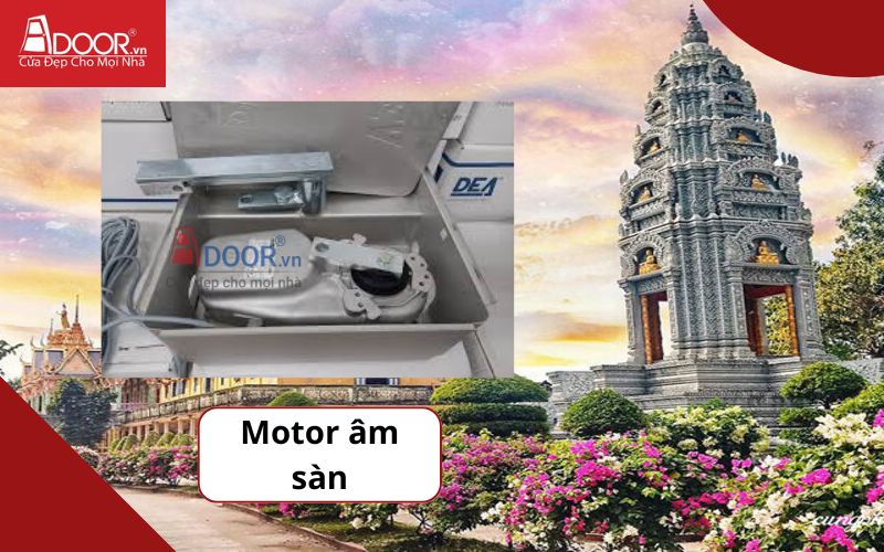 Motor âm sàn - Cửa cổng tự động Sóc Trăng