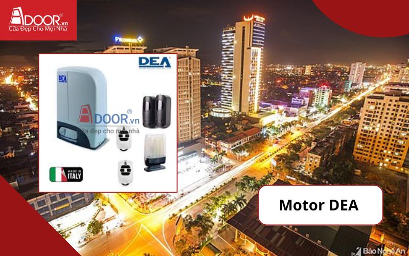 Motor DEA - Cửa cổng tự động Vinh