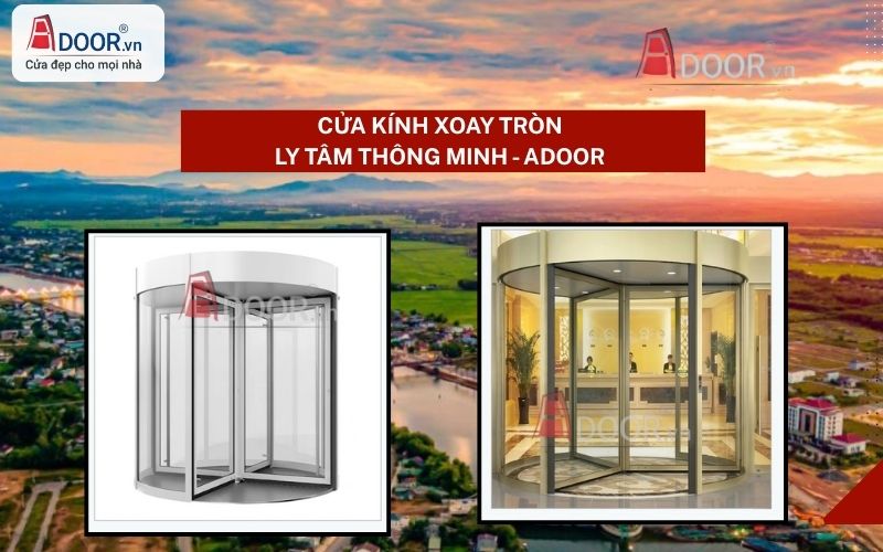 Cửa kính xoay tròn tự động Adoor