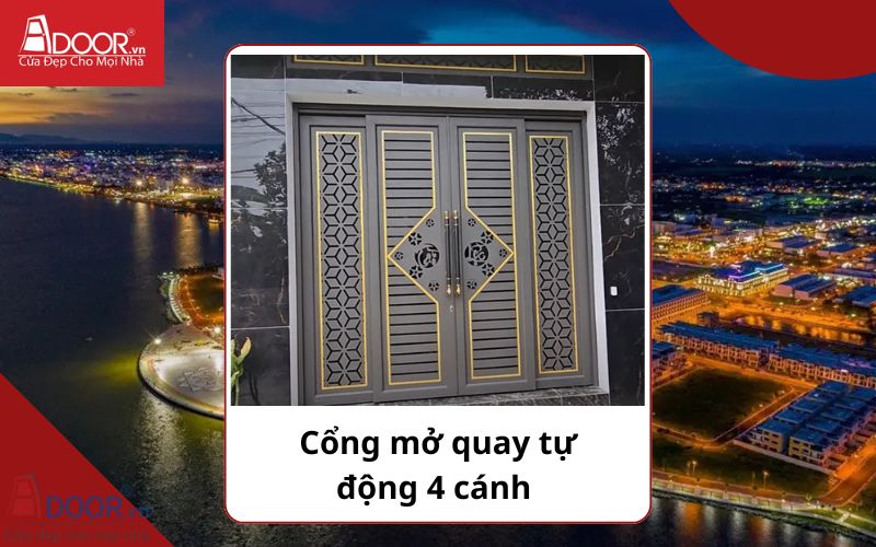 Cổng mở quay 4 cánh - Cửa cổng tự động Rạch Giá Cổng mở quay 4 cánh - Cửa cổng tự động Rạch Giá