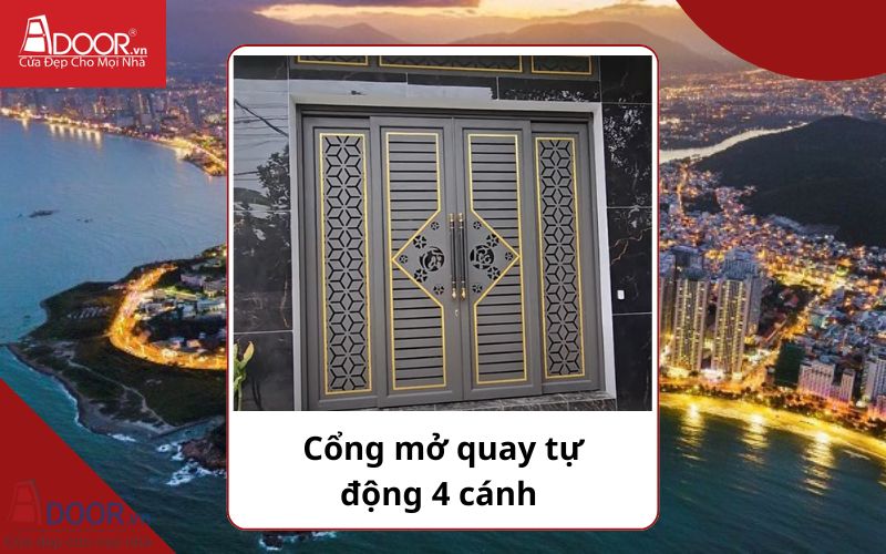 Cổng mở quay 4 cánh - Cửa cổng tự động Nha Trang