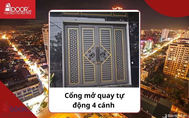 Cổng mở quay 4 cánh - Cửa cổng tự động Vinh