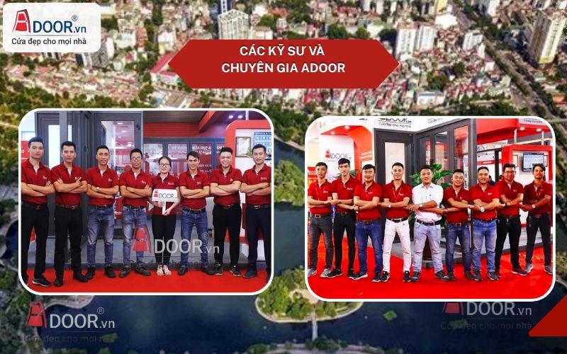 Chuyên gia Adoor với nhiều năm kinh nghiệm Chuyên gia Adoor với nhiều năm kinh nghiệm