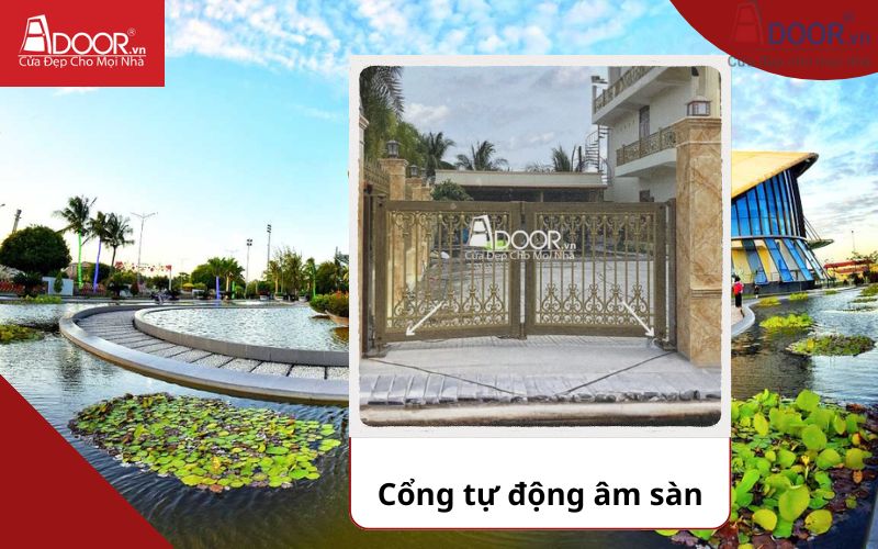 Cổng âm sàn - Cửa cổng tự động Bạc Liêu