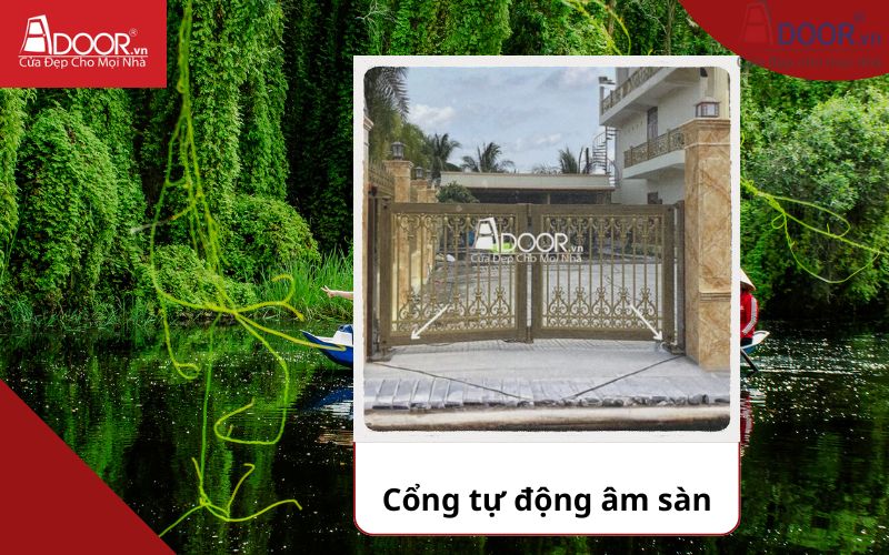 Cổng âm sàn - Cửa cổng tự động Long An