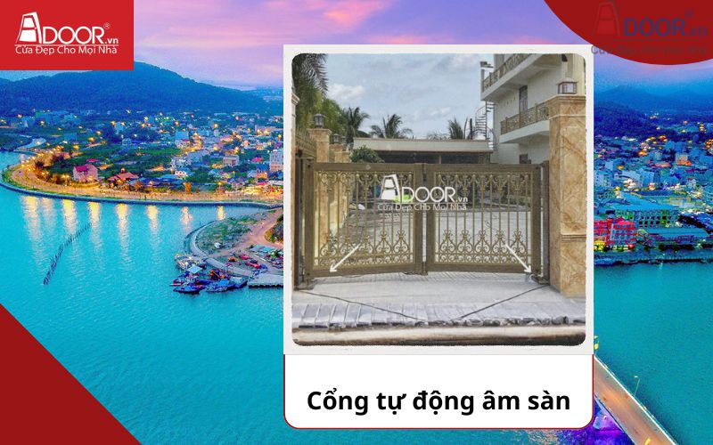 Cổng âm sàn - Cửa cổng tự động Kiên Giang