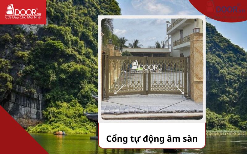 Cổng âm sàn- Cửa cổng tự động Hoa Lư