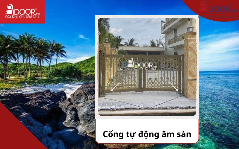 Cổng âm sàn - Cửa cổng tự động Quảng Ngãi