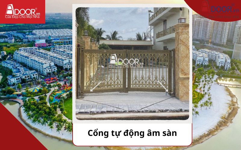 Cổng âm sàn - Cửa cổng tự động Quận 9