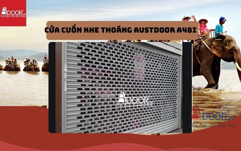 cửa cuốn khe thoáng Đắk Lắk Austdoor A48i